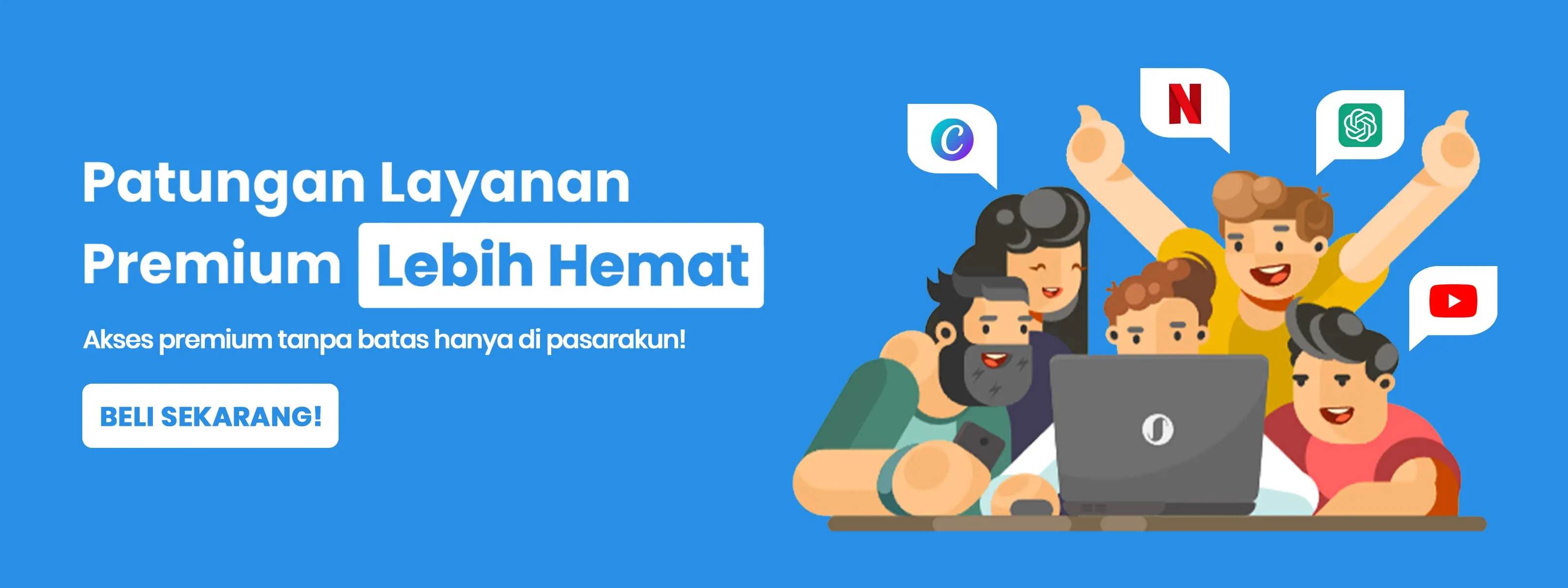Patungan Layanan Premium Lebih Hemat di Pasarakun!